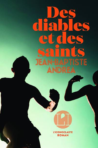 "Des Diables et des Saints" de Jean-Baptiste Andréa