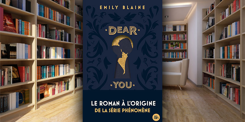 illustration de ''Dear You : L'intégrale'' d'Emily Blaine