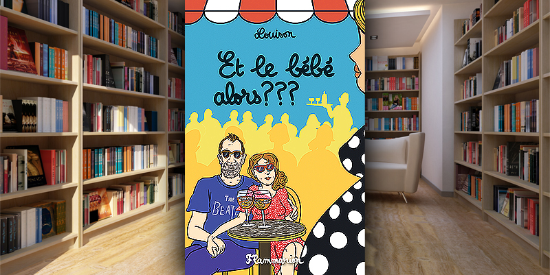 ''Et le bébé alors ???'' de Louison
