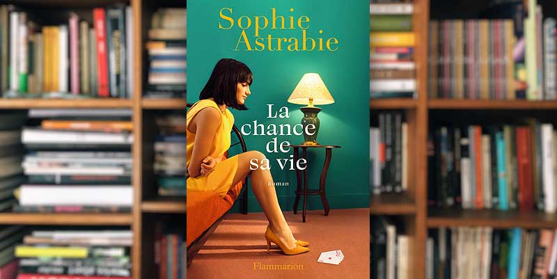 illustration de ''La chance de sa vie'' de Sophie Astrabie